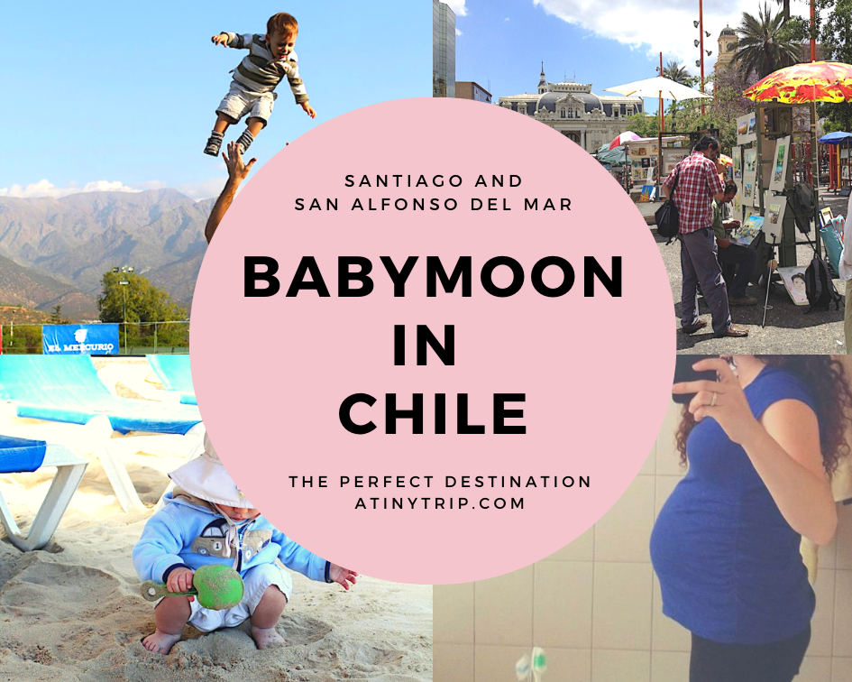 babymoon in chile