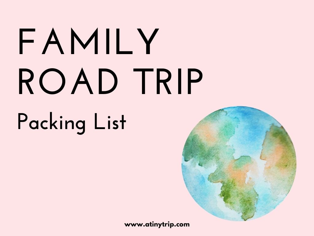 Family Road Trip Packing List for Safety and Sanity