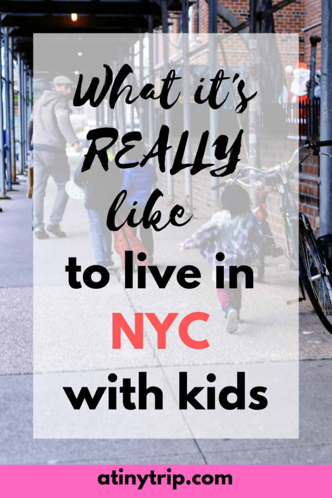 what it's like to live in nyc with kids