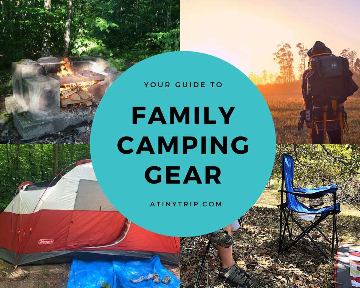 https://www.atinytrip.com/wp-content/uploads/the-best-family-camping-gear-guide.jpg